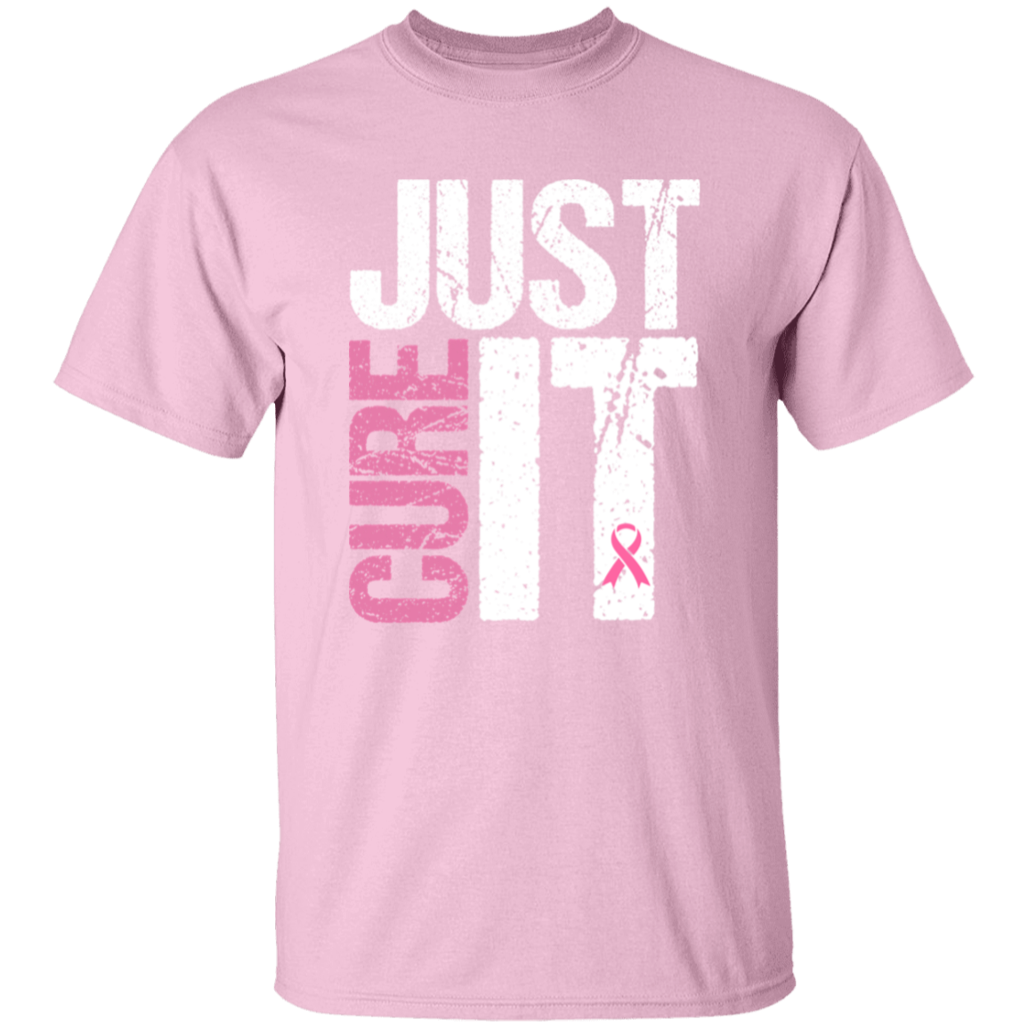 Pink short sleeve shirt with the words, "Just Cure It" in white and pink block letters.