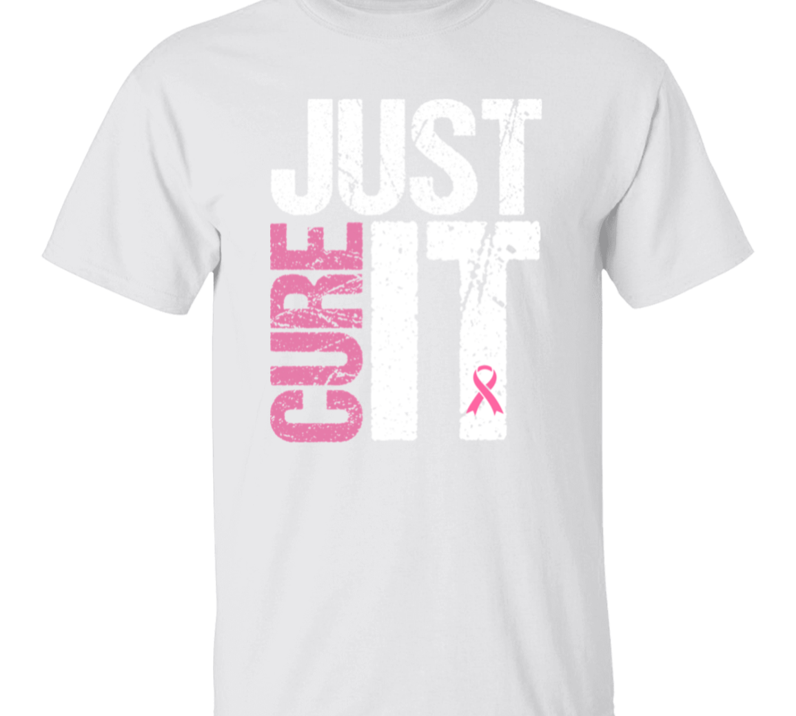 White short sleeve shirt with the words, "Just Cure It" in white and pink block letters.