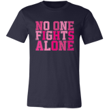 navy short sleeve t-shirt with block letters in pink that say, "No one fights alone".