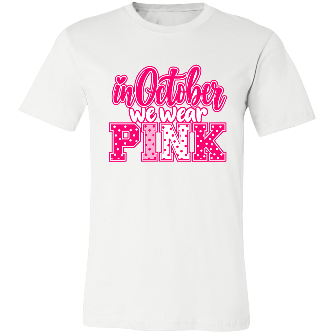 a white graphic t-shirt that reads 'in October we wear PINK' in pink and white lettering