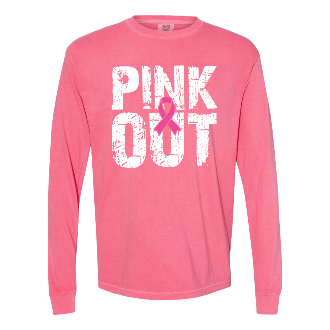 long sleeve pink t-shirt with a distressed graphic that says, "Pink Out" in white letters.